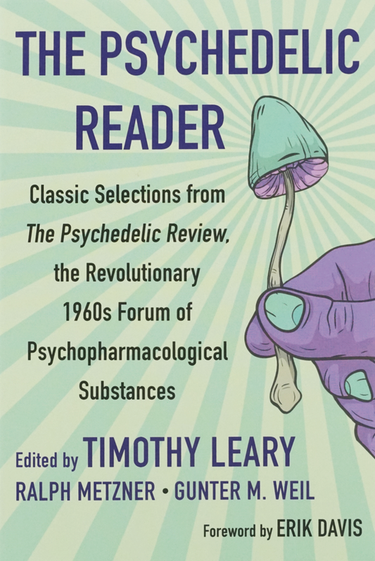 Book - Leary, Timothy "The Psychedelic Reader - Selections"