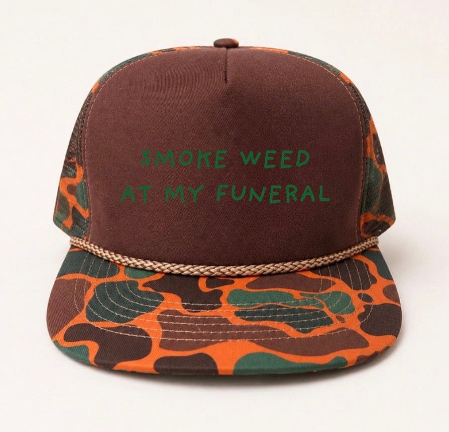 Smoke Weed At My Funeral (brown/orange camo)