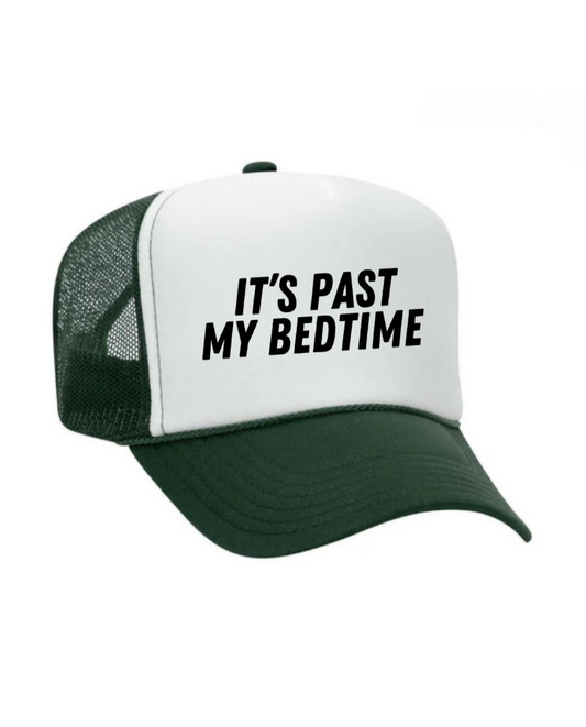 It’s Past My Bedtime Trucker Hat