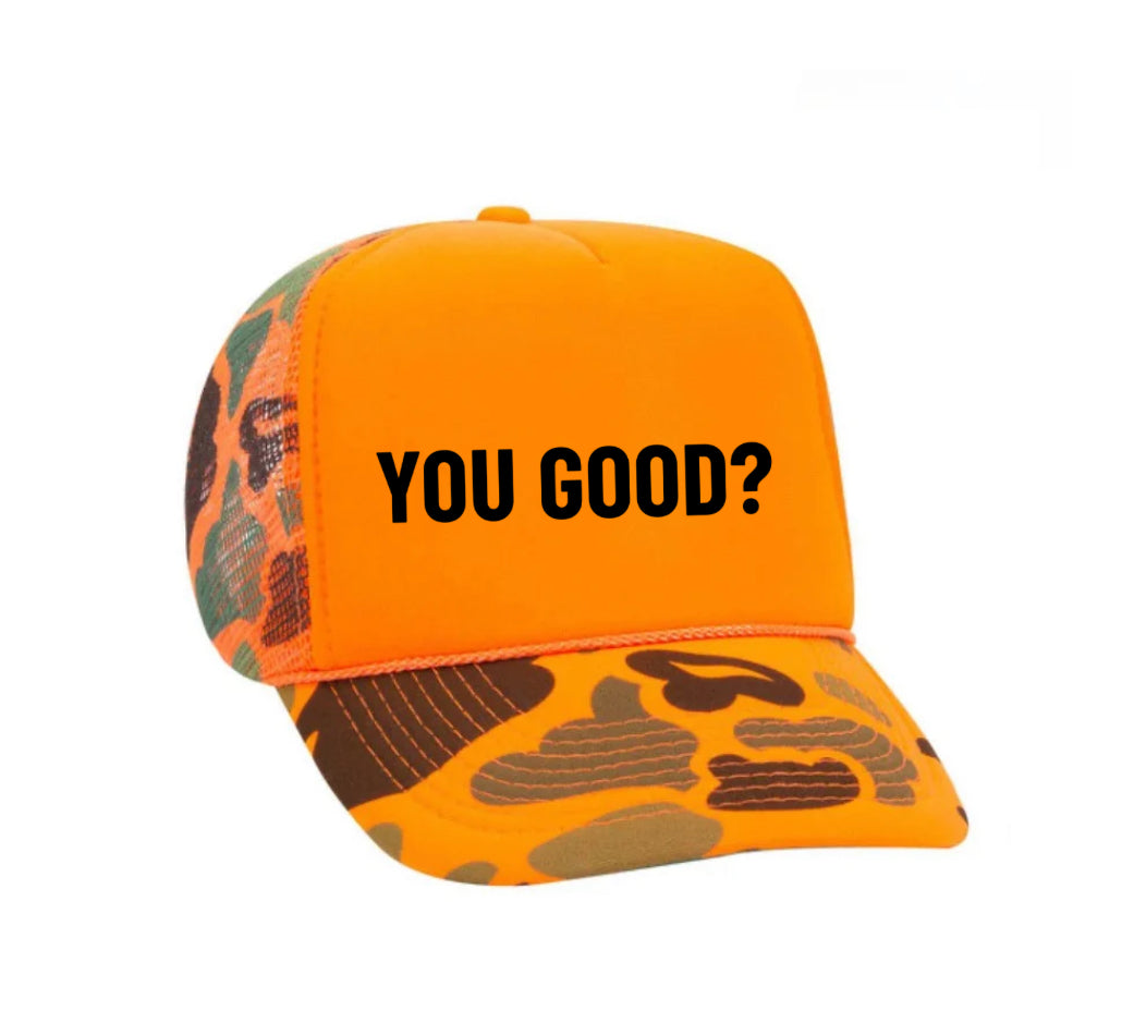 You Good? Trucker Hat