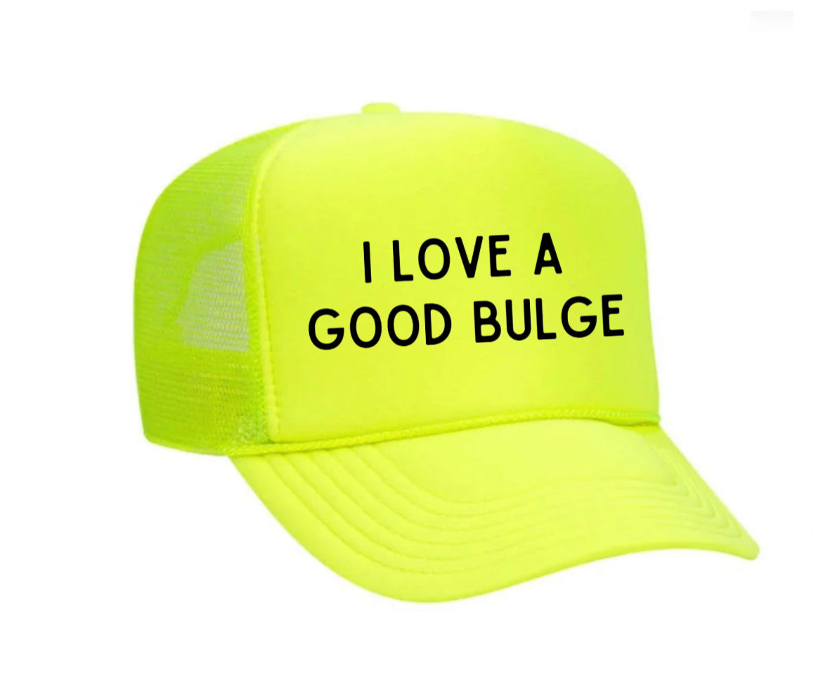 I Love A Good Bulge Trucker Hat