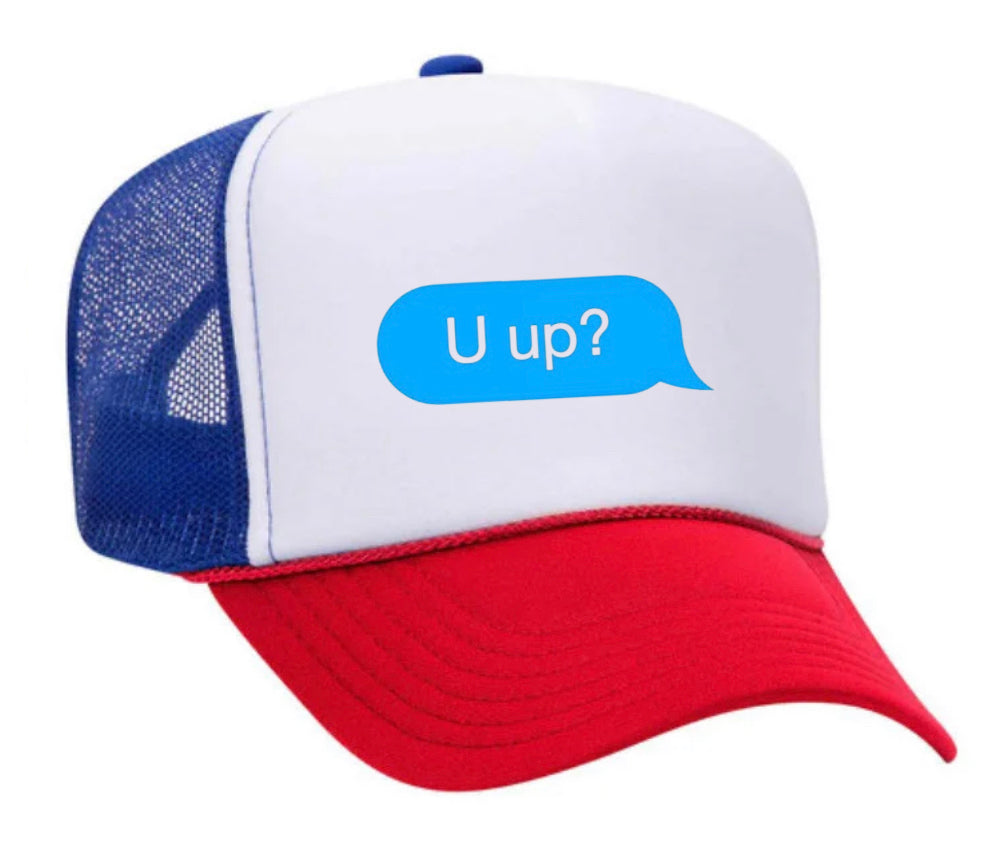 U up? Trucker Hat