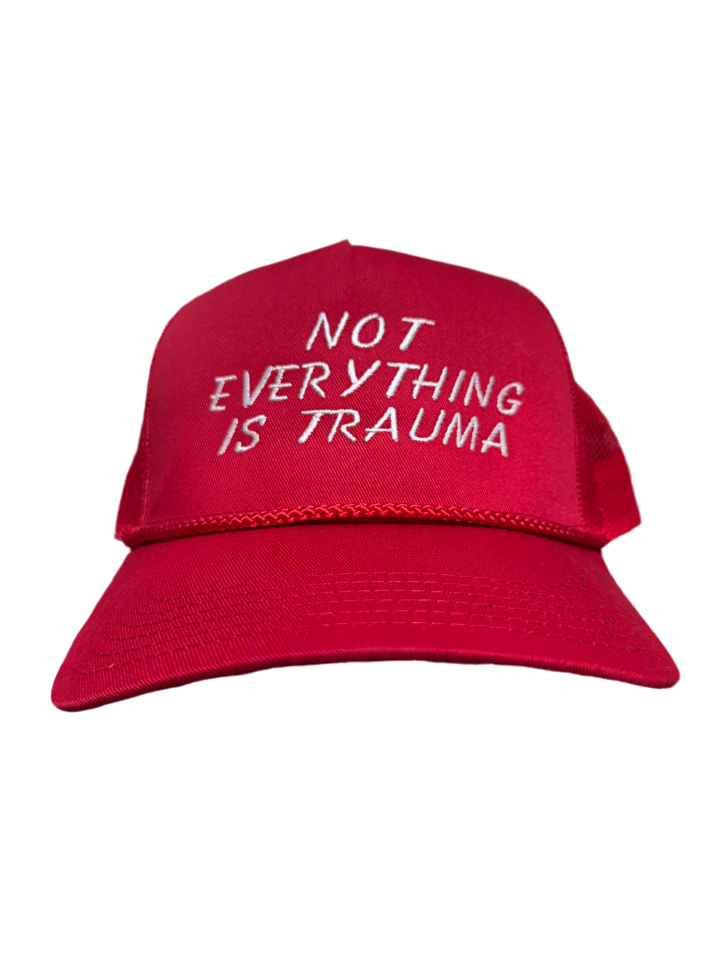 Not Everything Is Trauma Embroidered Hat