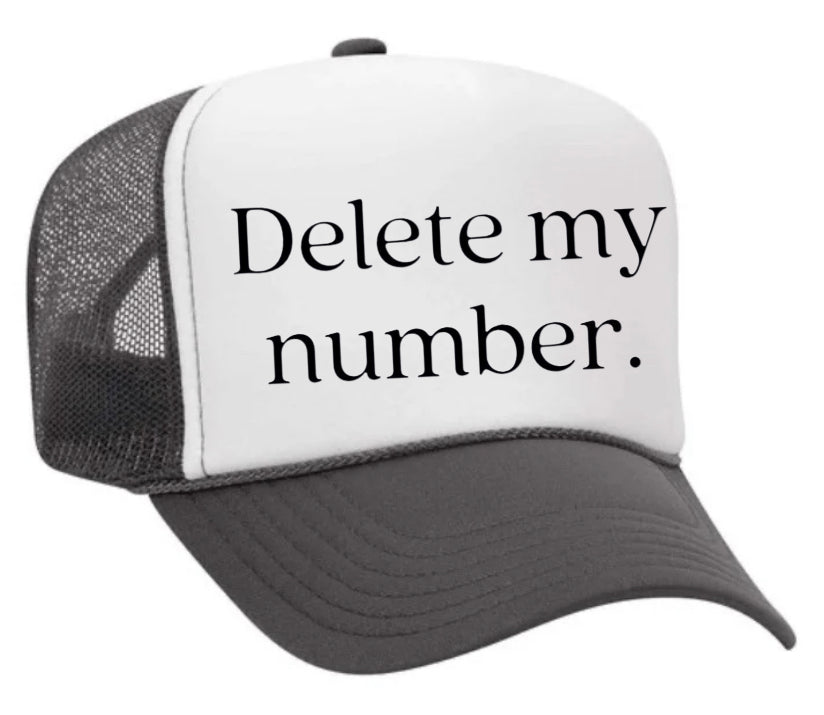Delete My Number Trucker Hat
