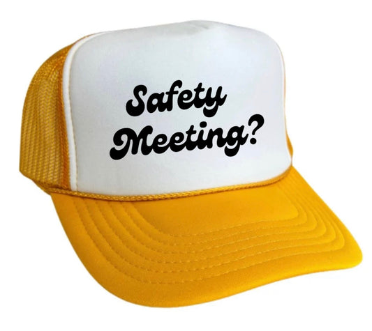 Safety Meeting Trucker Hat