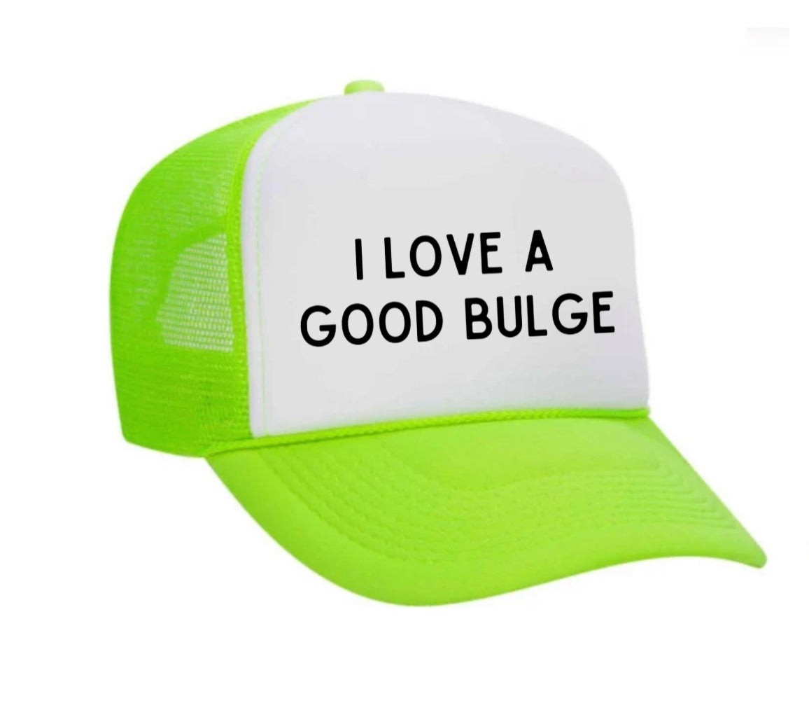 I Love A Good Bulge Trucker Hat