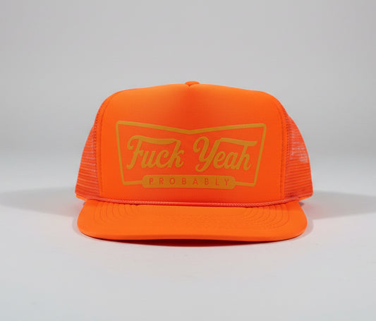 Fuck Yeah Probably (Vintage Neon Orange)