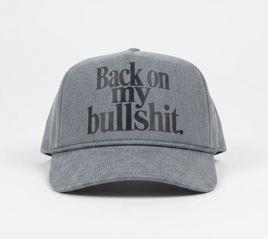 Back On My Bullshit (Stone-washed gray/black print)