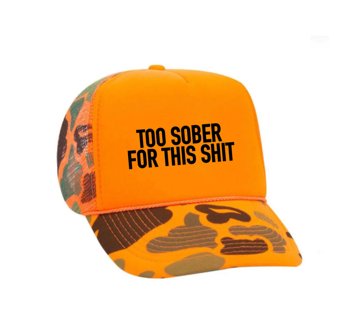 Too Sober For This Trucker Hat