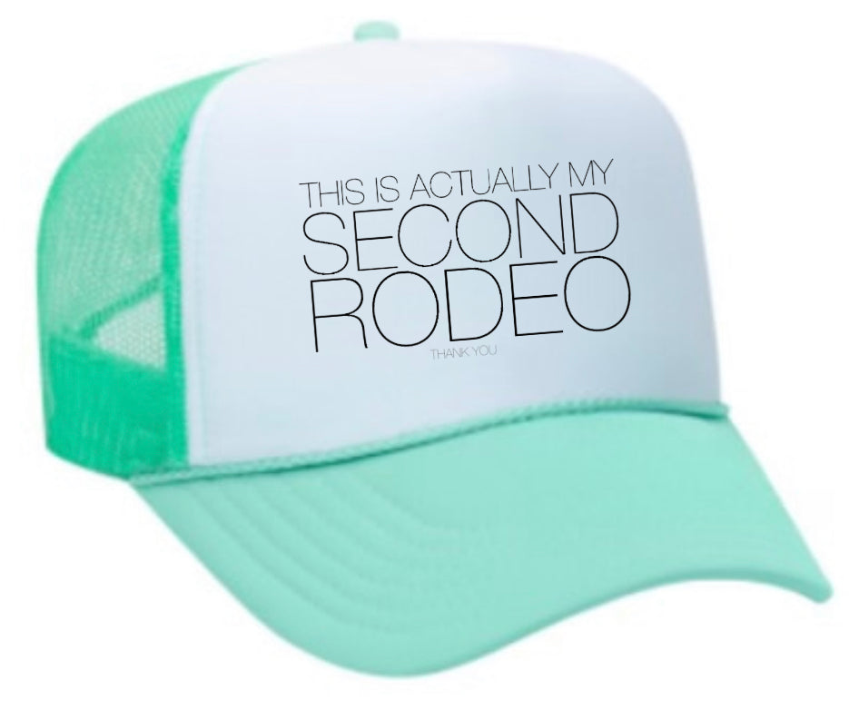 Second Rodeo Trucker Hat