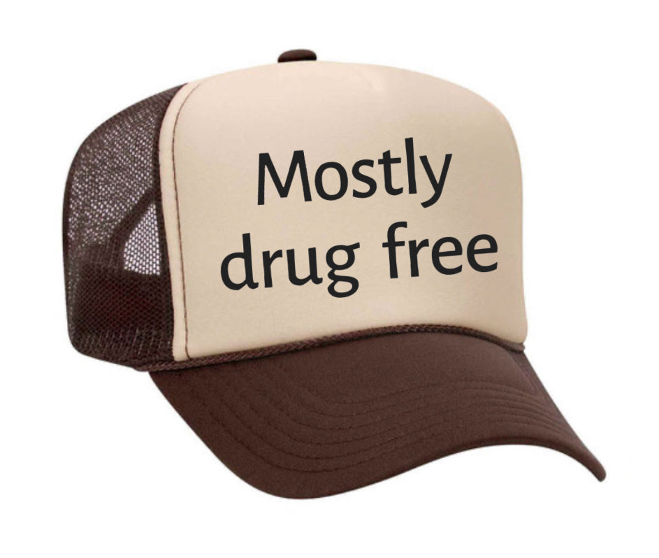 Mostly Drug Free Trucker Hat
