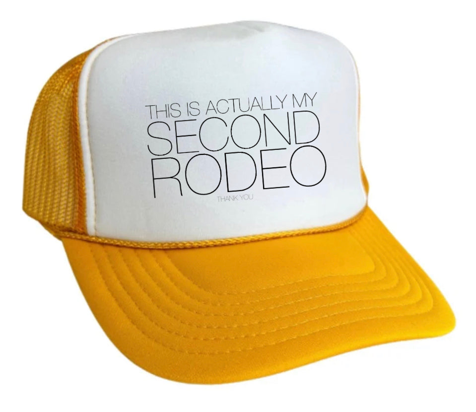 Second Rodeo Trucker Hat