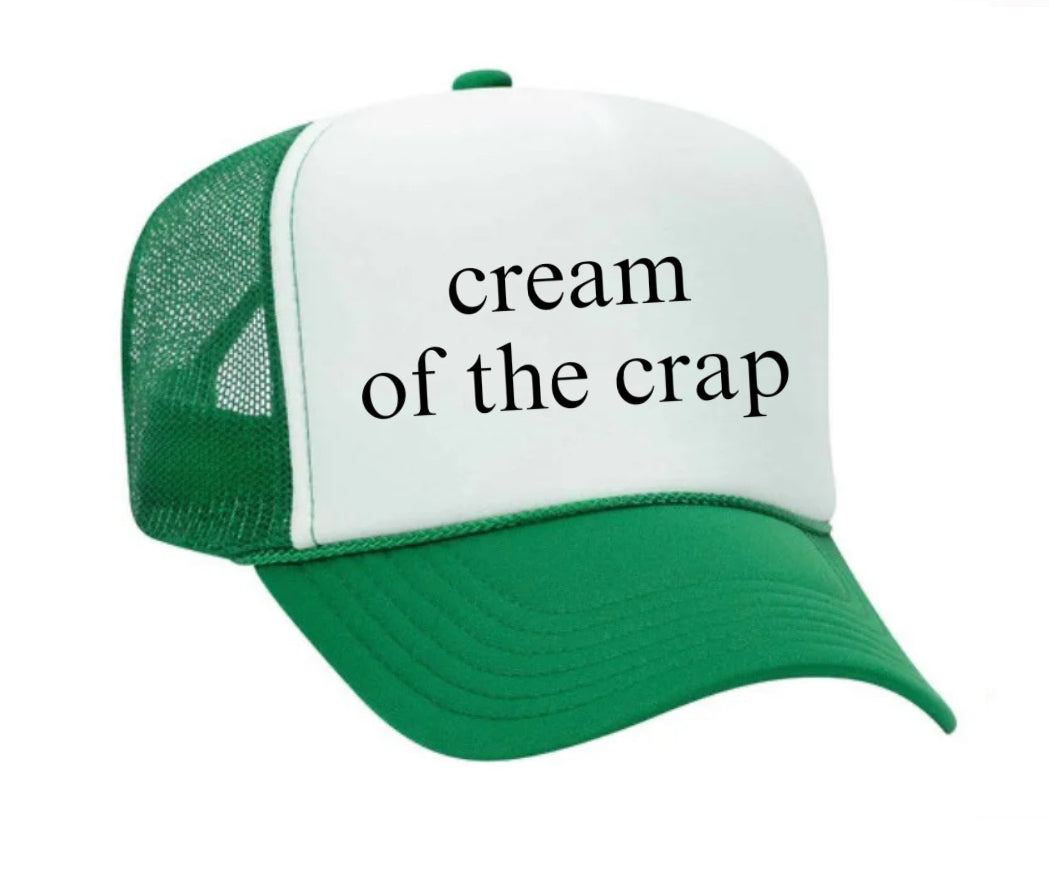 Cream Of The Crap Trucker Hat