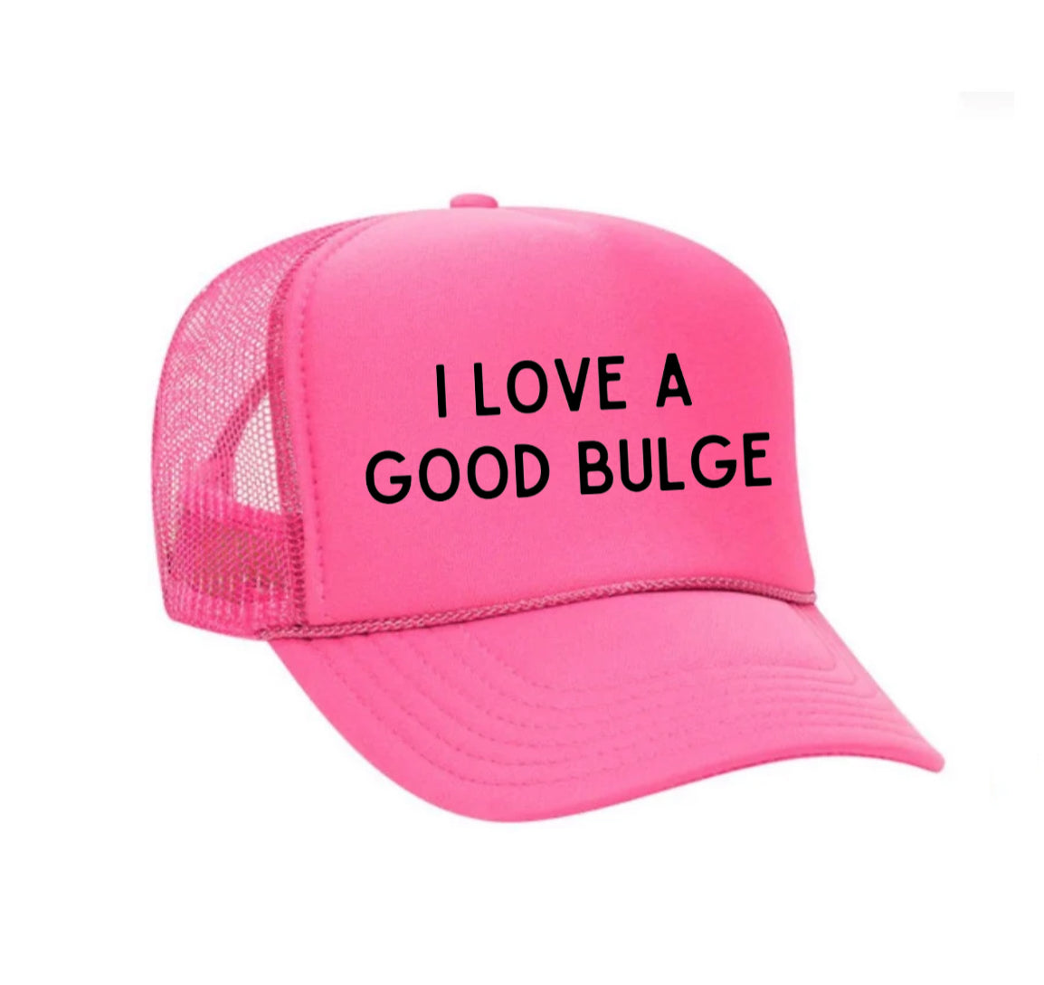 I Love A Good Bulge Trucker Hat