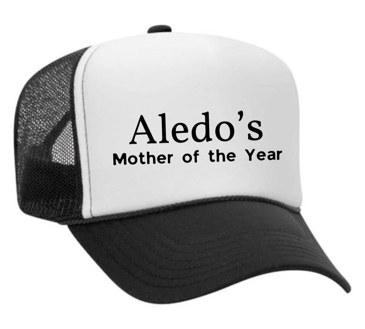 Aledo’s Mother of the Year Trucker Hat