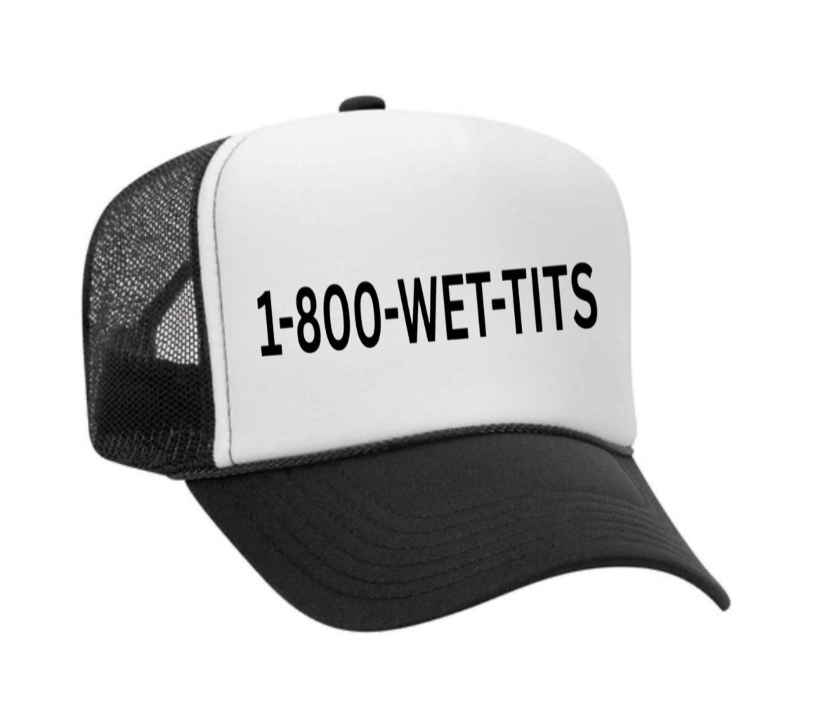 1-800-WET-TITS Trucker Hat