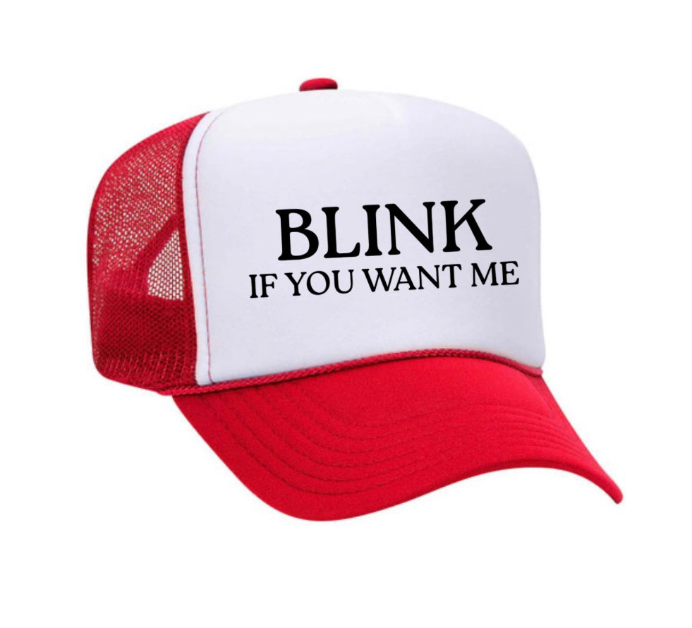 Blink If You Want Me Trucker Hat