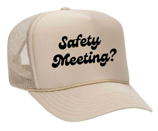 Safety Meeting Trucker Hat