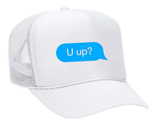 U up? Trucker Hat