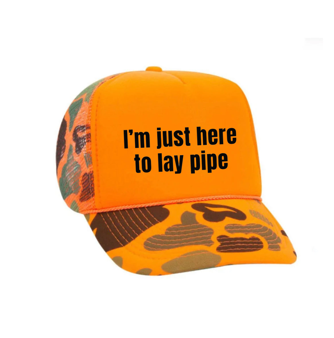 I’m Just Here To Lay Pipe Trucker Hat