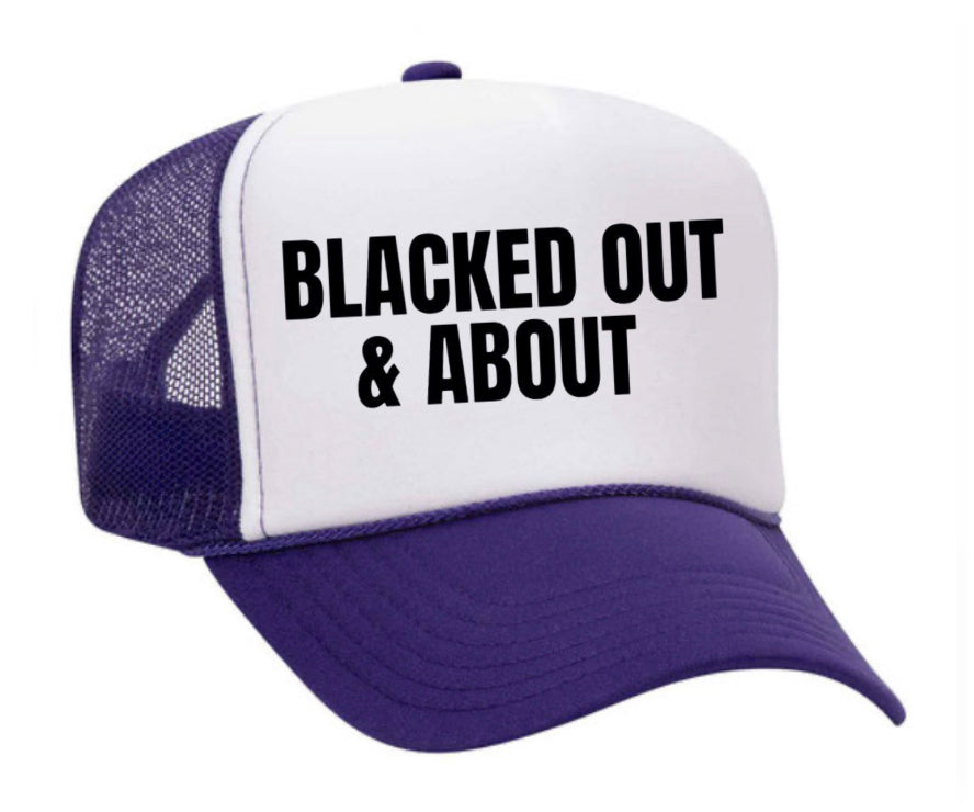 Blacked Out & About Trucker Hat