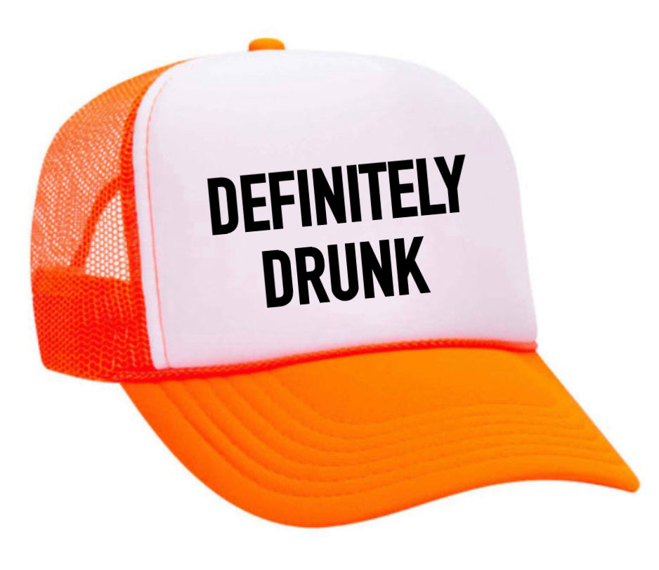 Definitely Drunk Trucker Hat