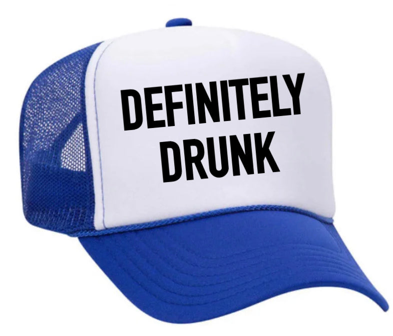 Definitely Drunk Trucker Hat