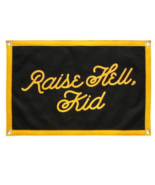 Raise Hell, Kid Camp Flag