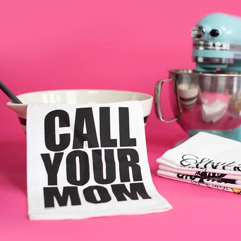 Call Your Mom | Funny Kitchen Towels