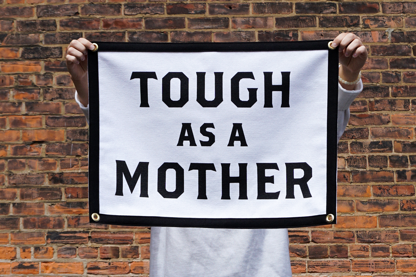 Tough As A Mother Camp Flag