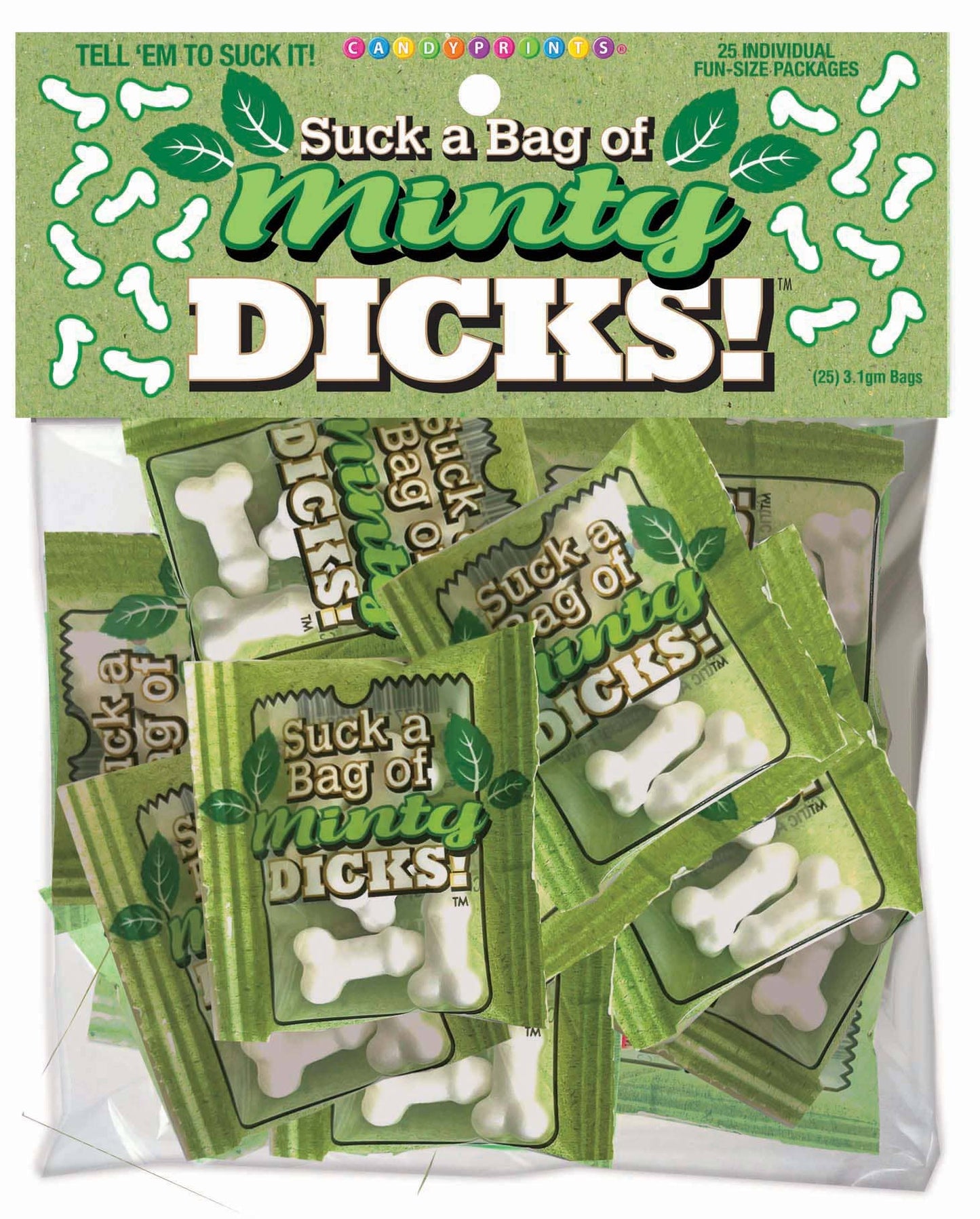 Suck a Bag of Minty Dicks- Bag of 25