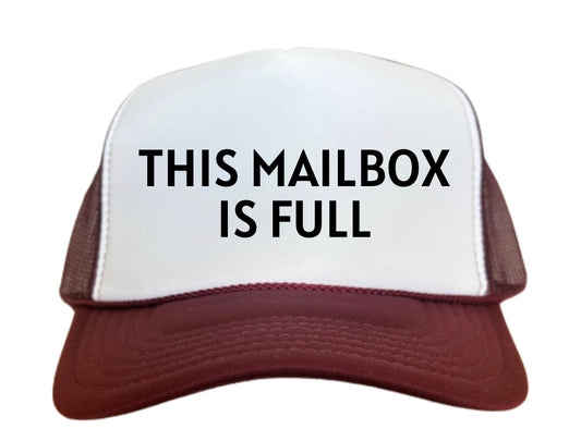 This Mailbox Is Full Trucker Hat