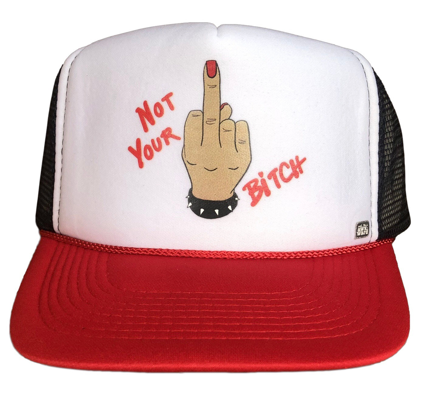 Not Your Bitch Trucker Hat
