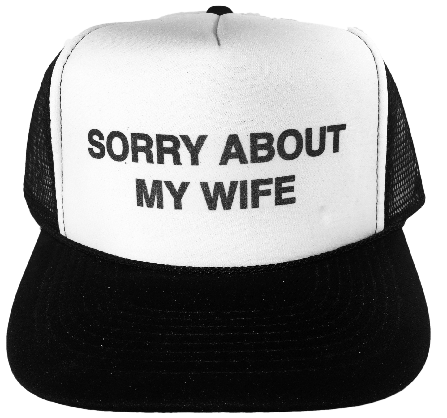 Sorry About My Wife Trucker Hat