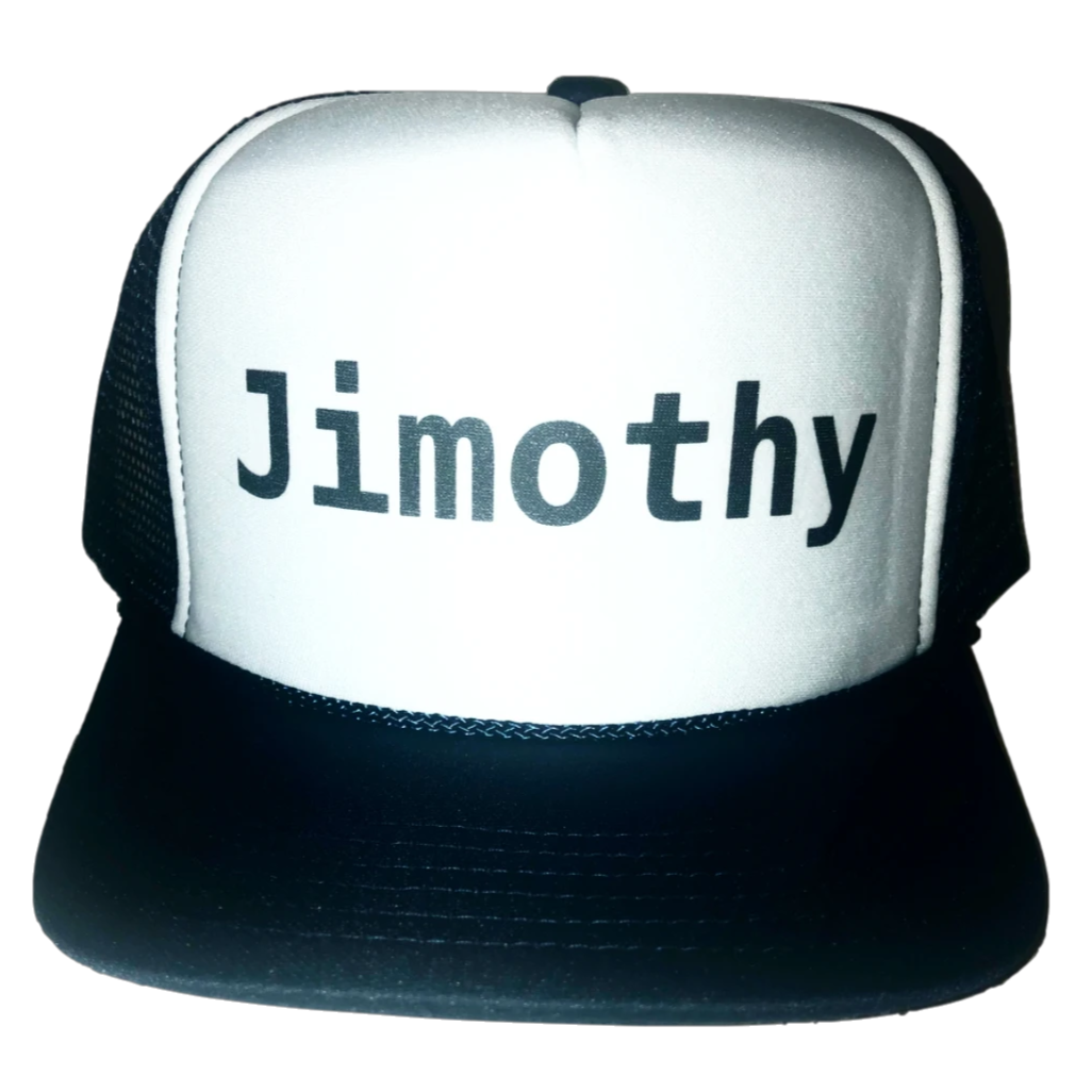 Jimothy Trucker Hat