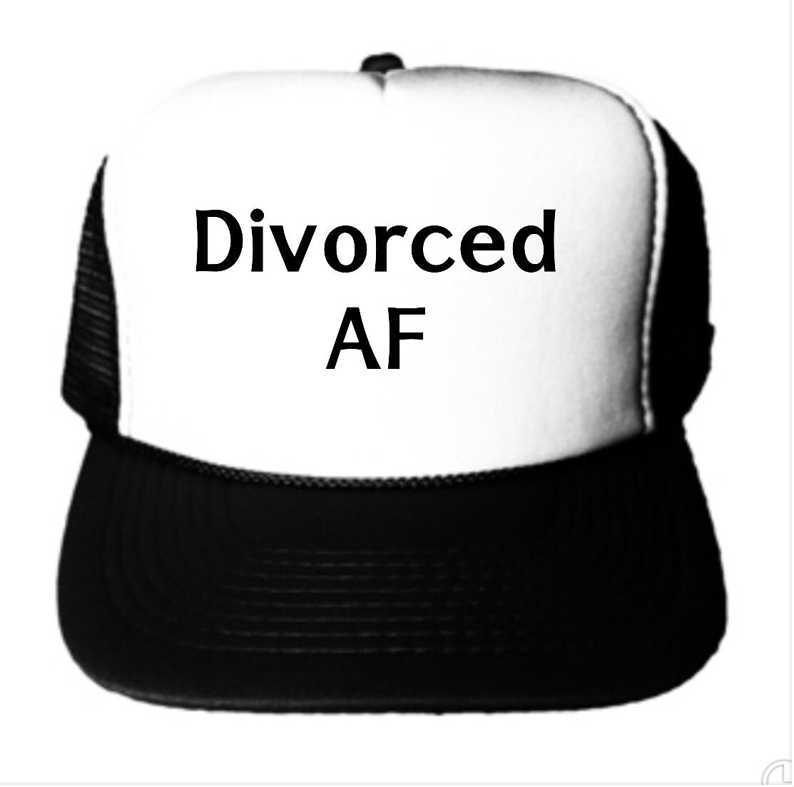 Divorced AF Inappropriate Trucker Hat