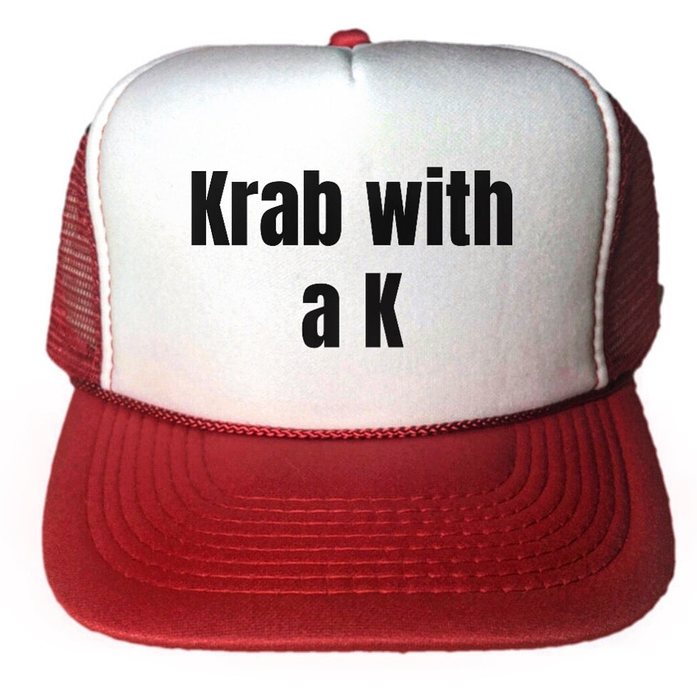 Krab With a K Trucker Hat