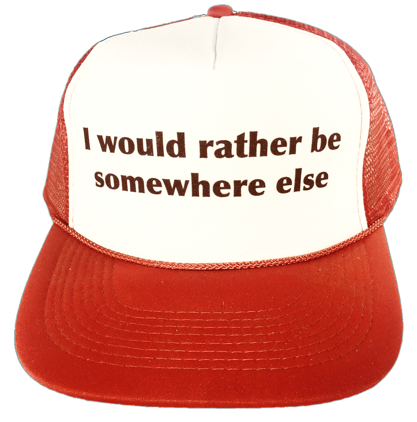 I Would Rather Be Somewhere Else Trucker Hat