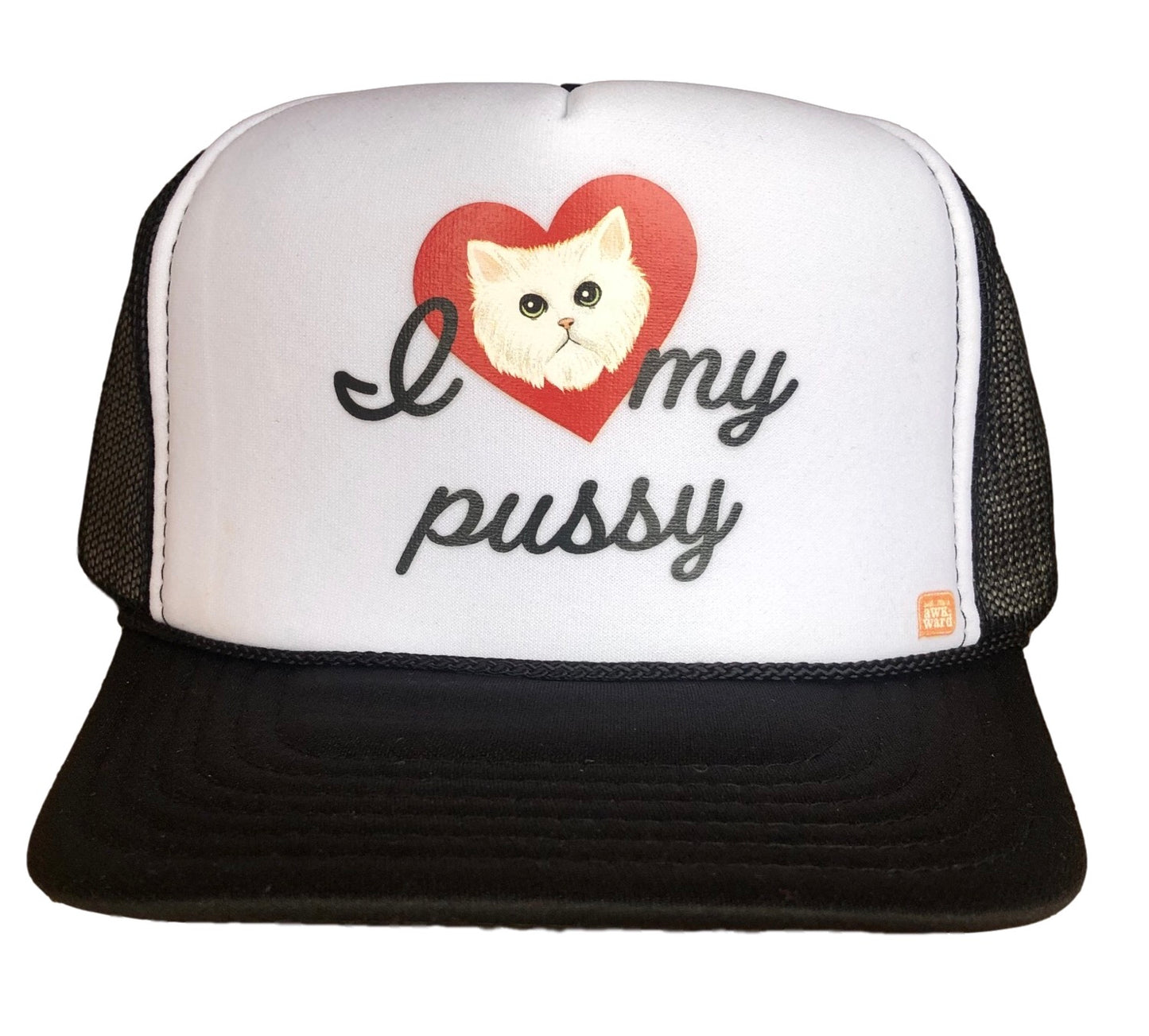 I Love My Pussy Trucker Hat