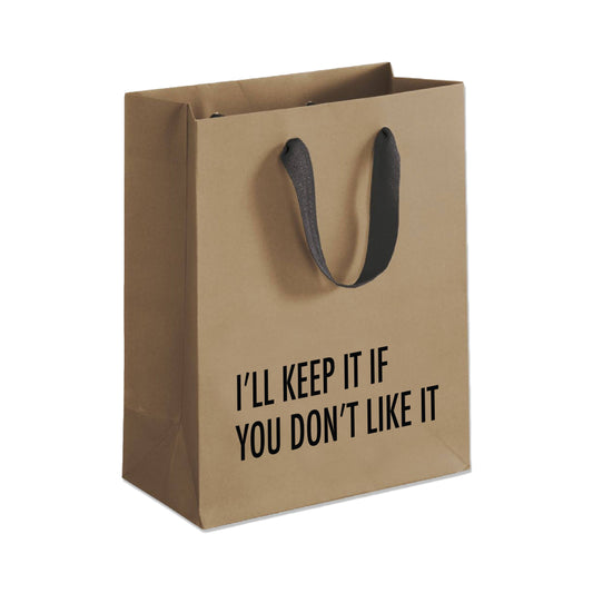 I'll Keep It - Gift Bag