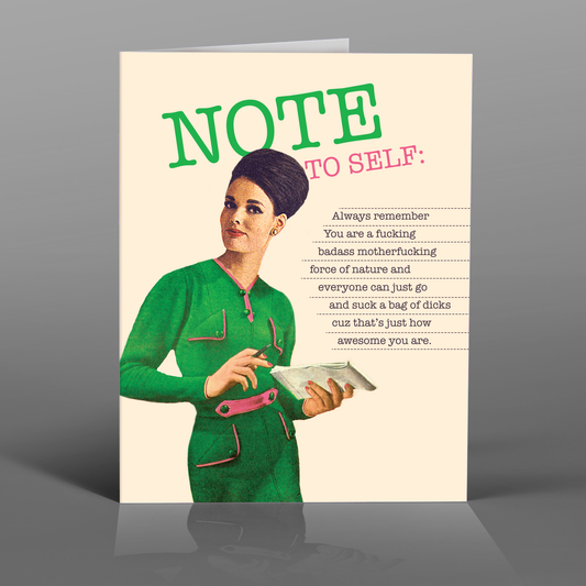 NOTE TO SELF! friendship card