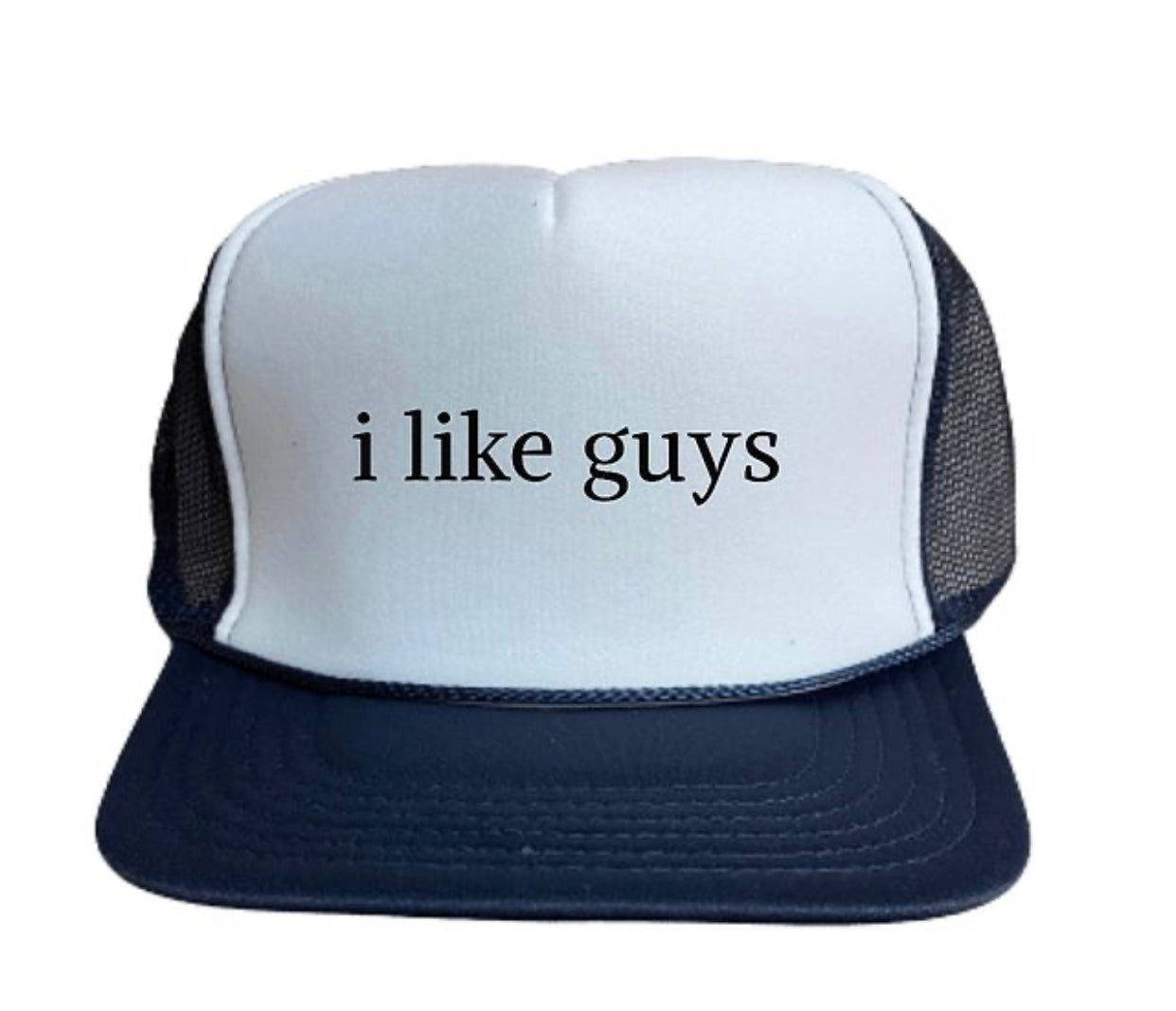 I Like Guys Trucker Hat