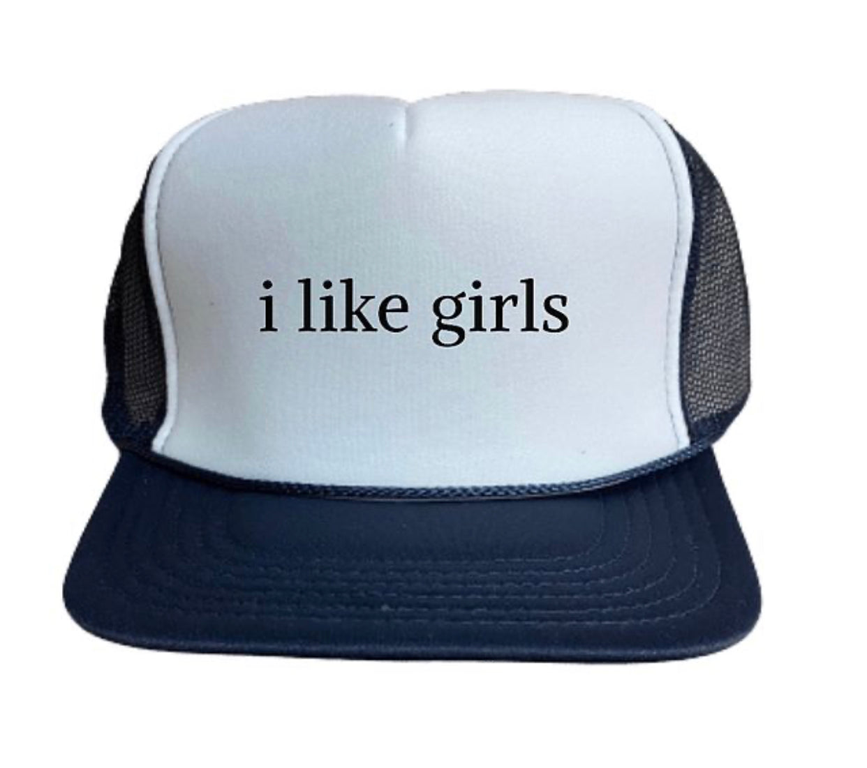 I Like Girls Trucker Hat