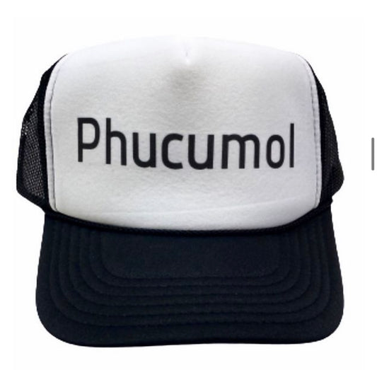 Phucumol Trucker Hat