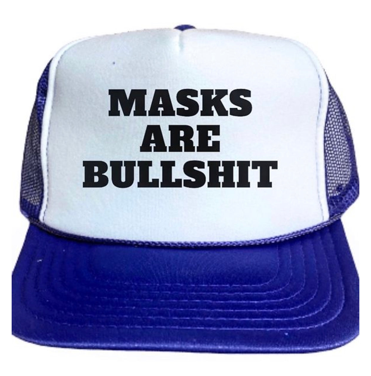 Masks Are Bullshit Trucker Hat