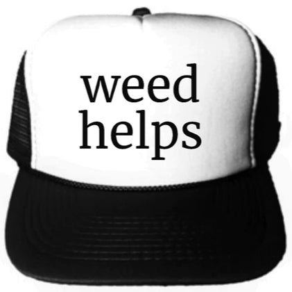 Weed Helps Trucker Hat