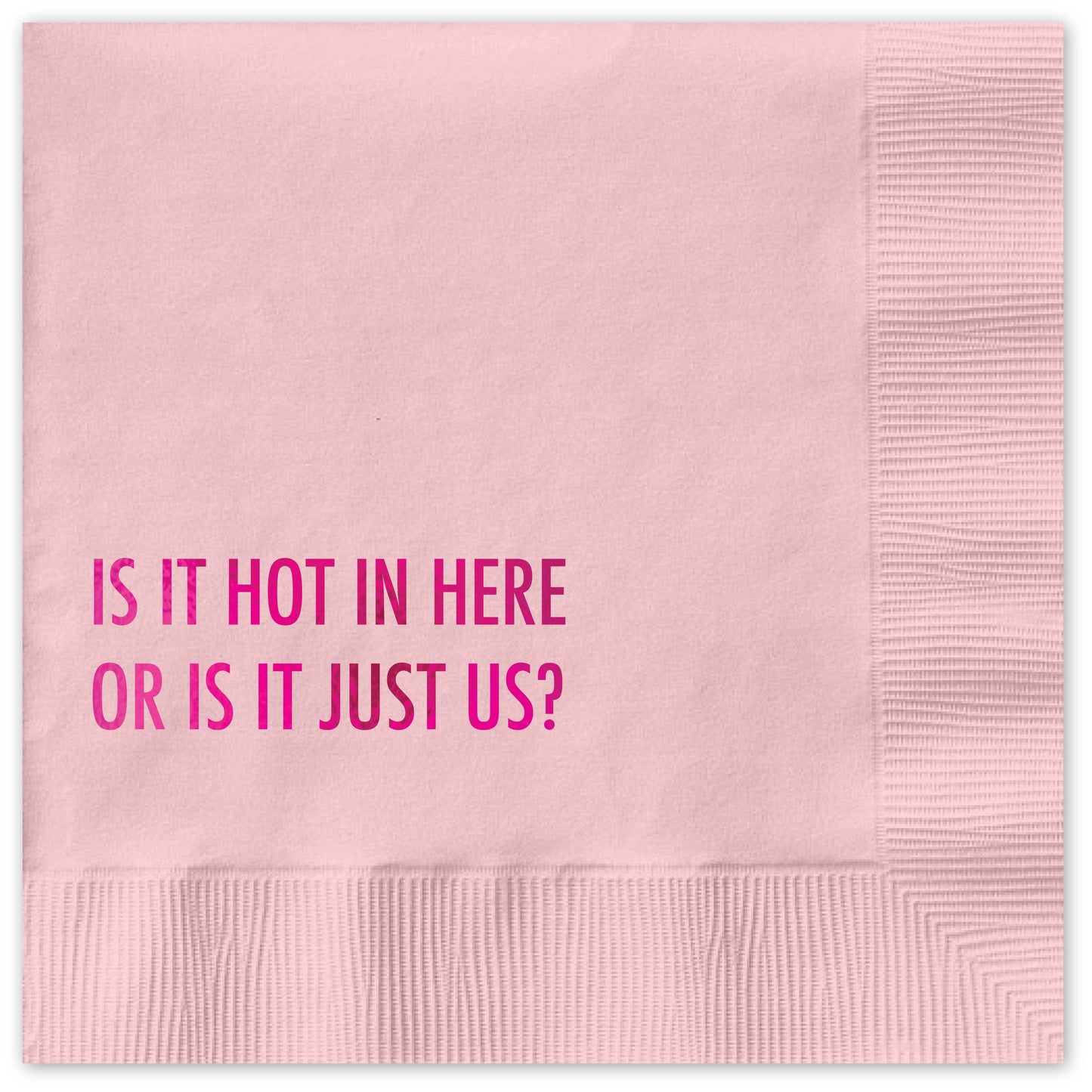 Hot In Here Cocktail Napkin