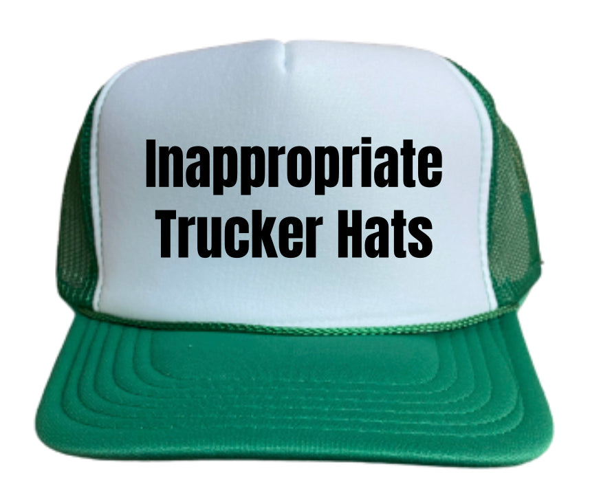 Inappropriate Trucker Hats Trucker Hat