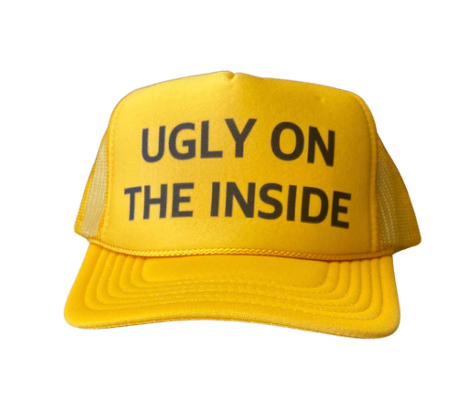 Ugly On The Inside Trucker Hat