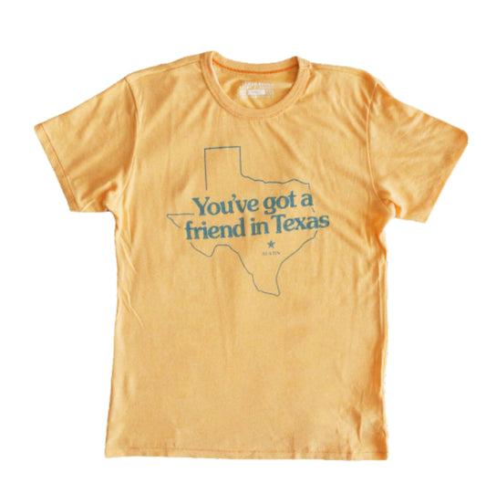 You’ve Got A Friend In Texas T-Shirt